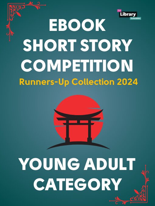 Title details for Young Adult Runners-Up Collection 2024 by Oxfordshire Libraries - Available